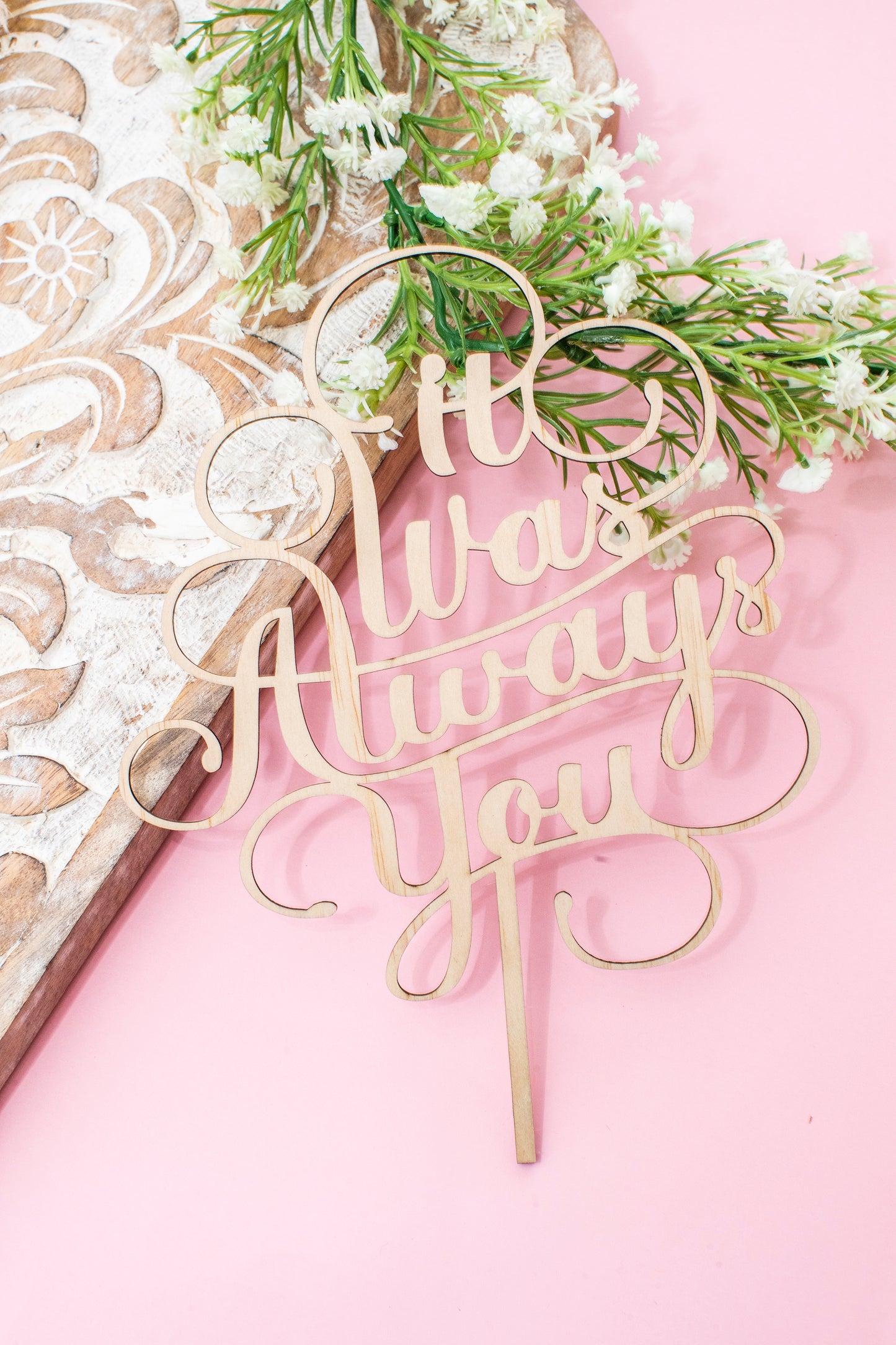 Cake Topper: It was always you